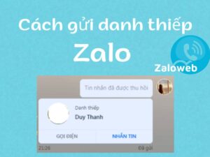 Hướng dẫn cách gửi danh thiếp trên Zalo chi tiết, cực đơn giản